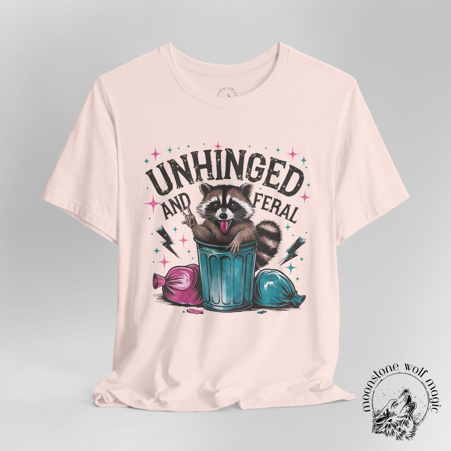 Unhinged and Feral Raccoon Tee - Unisex Jersey Short Sleeve T-Shirt