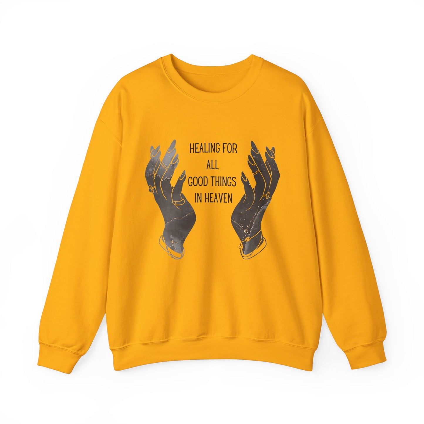 Healing for all things Crewneck Sweatshirt