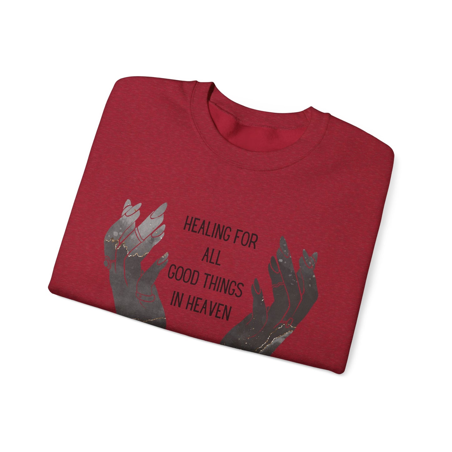 Healing for all things Crewneck Sweatshirt