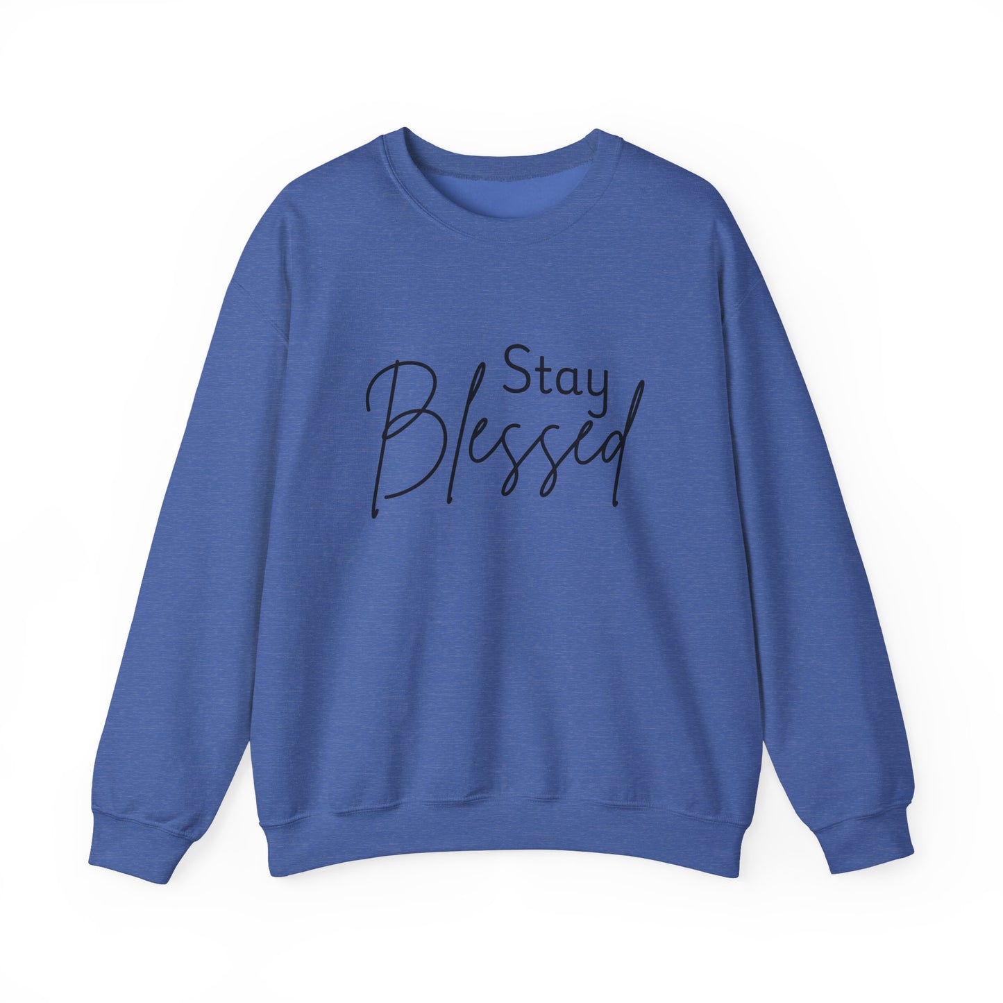Stay Blessed Crewneck Sweatshirt
