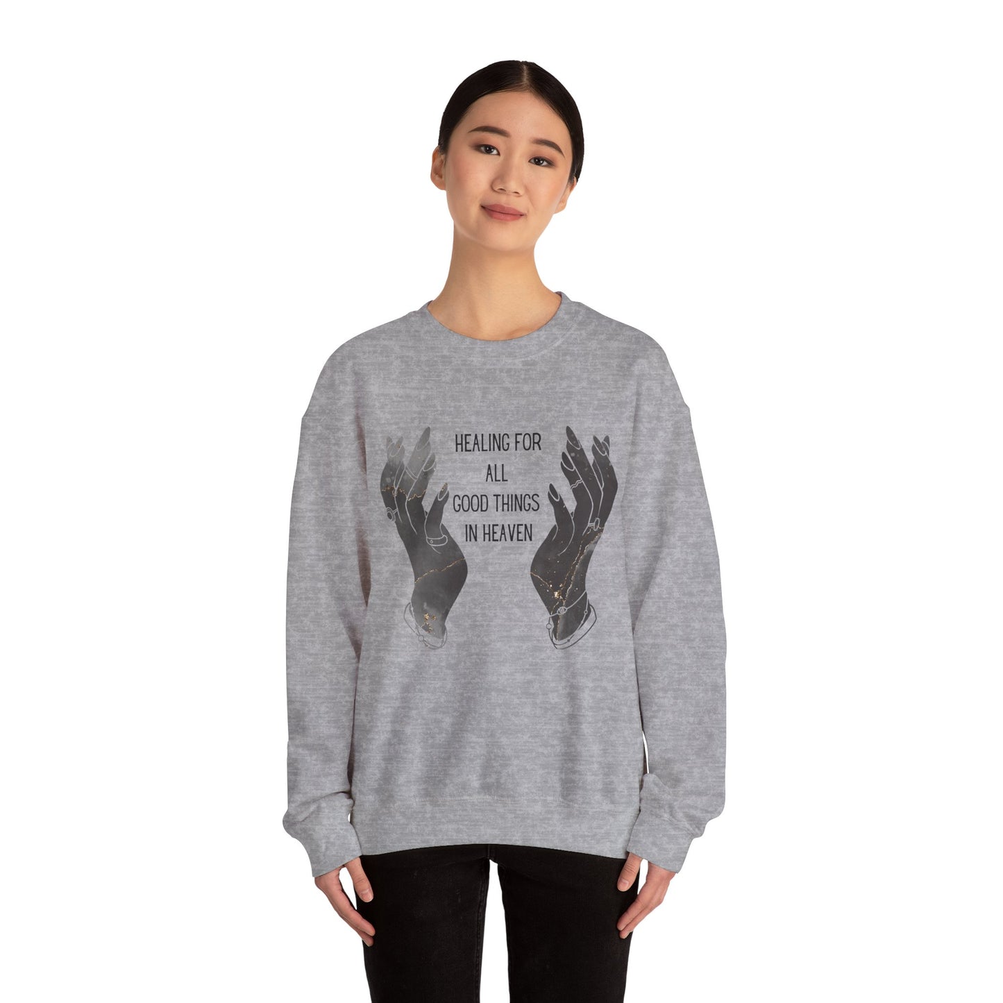 Healing for all things Crewneck Sweatshirt