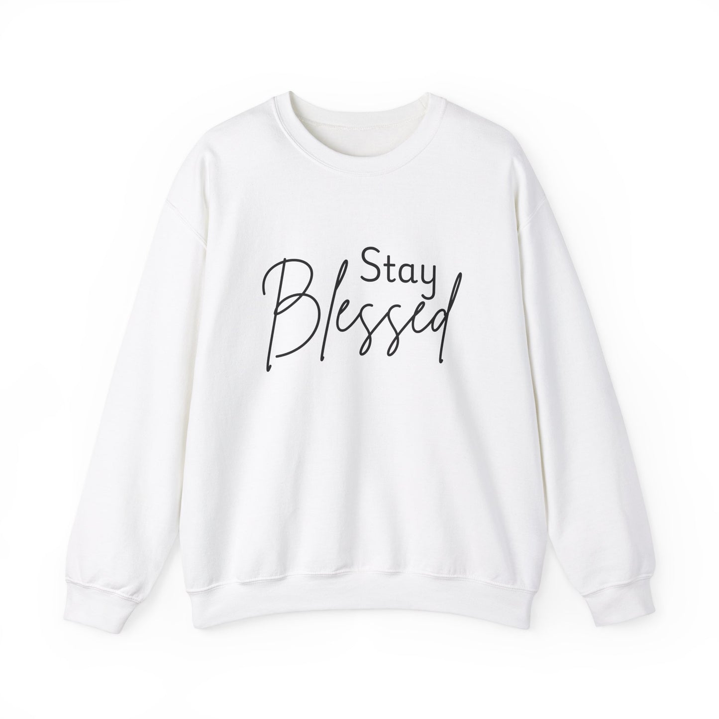 Stay Blessed Crewneck Sweatshirt