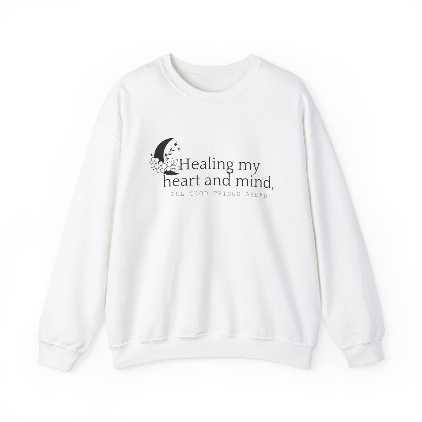 Healing my Heart and Mind Crewneck Sweatshirt