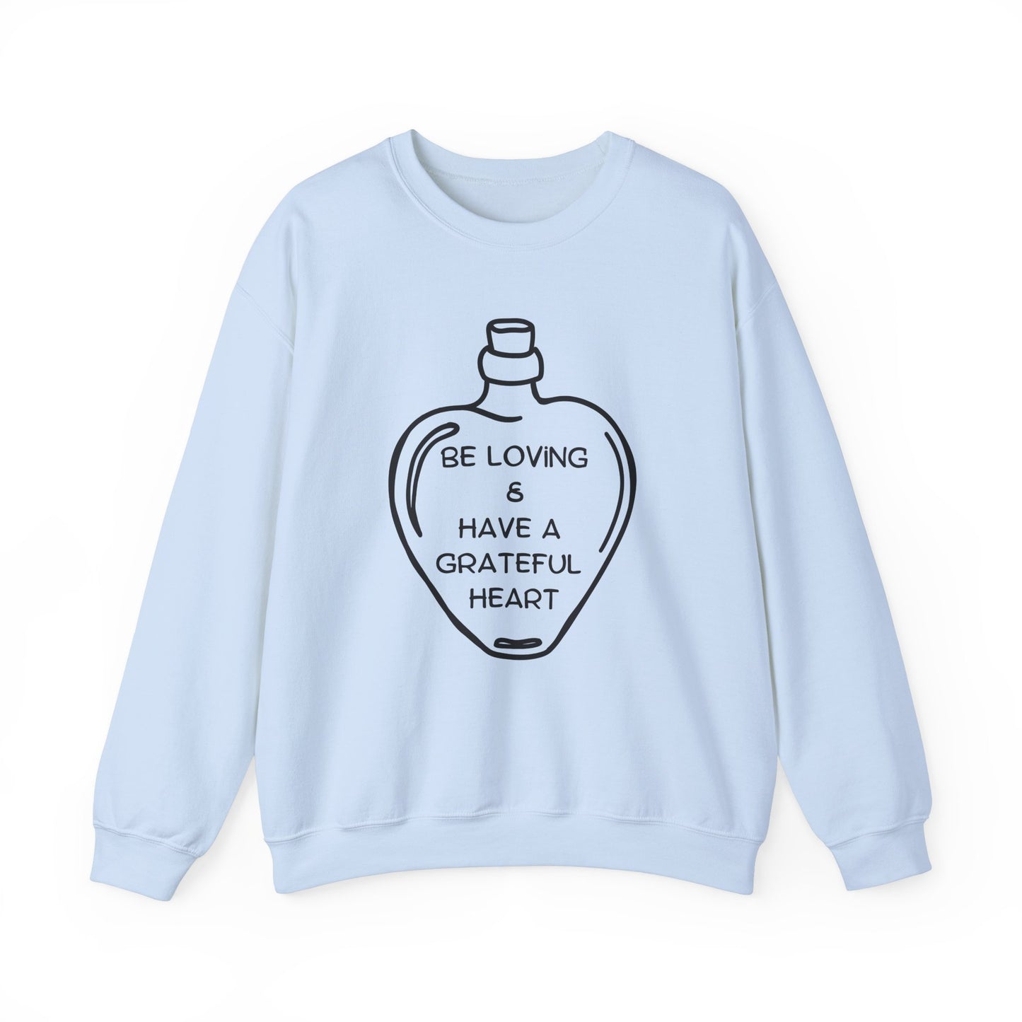 Be Loving Crewneck Sweatshirt