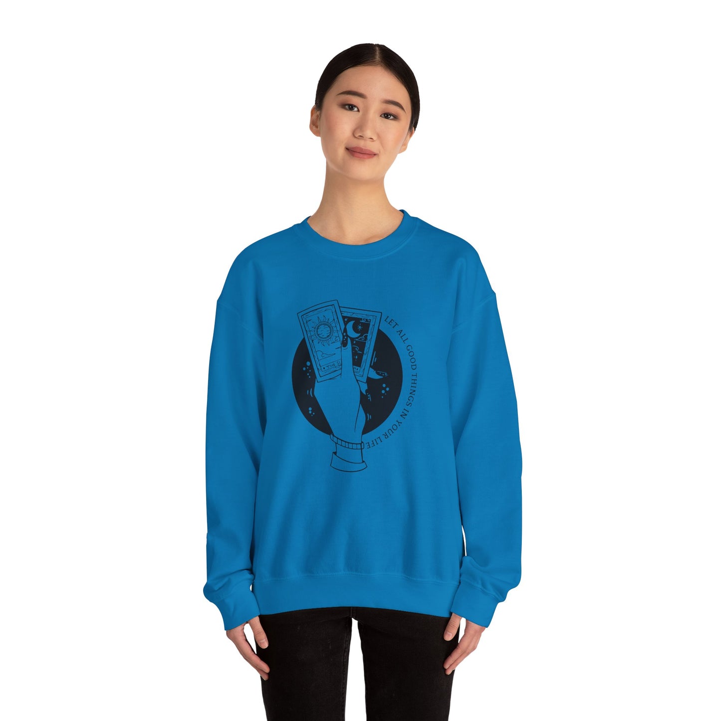 Let all Good Things in Crewneck Sweatshirt