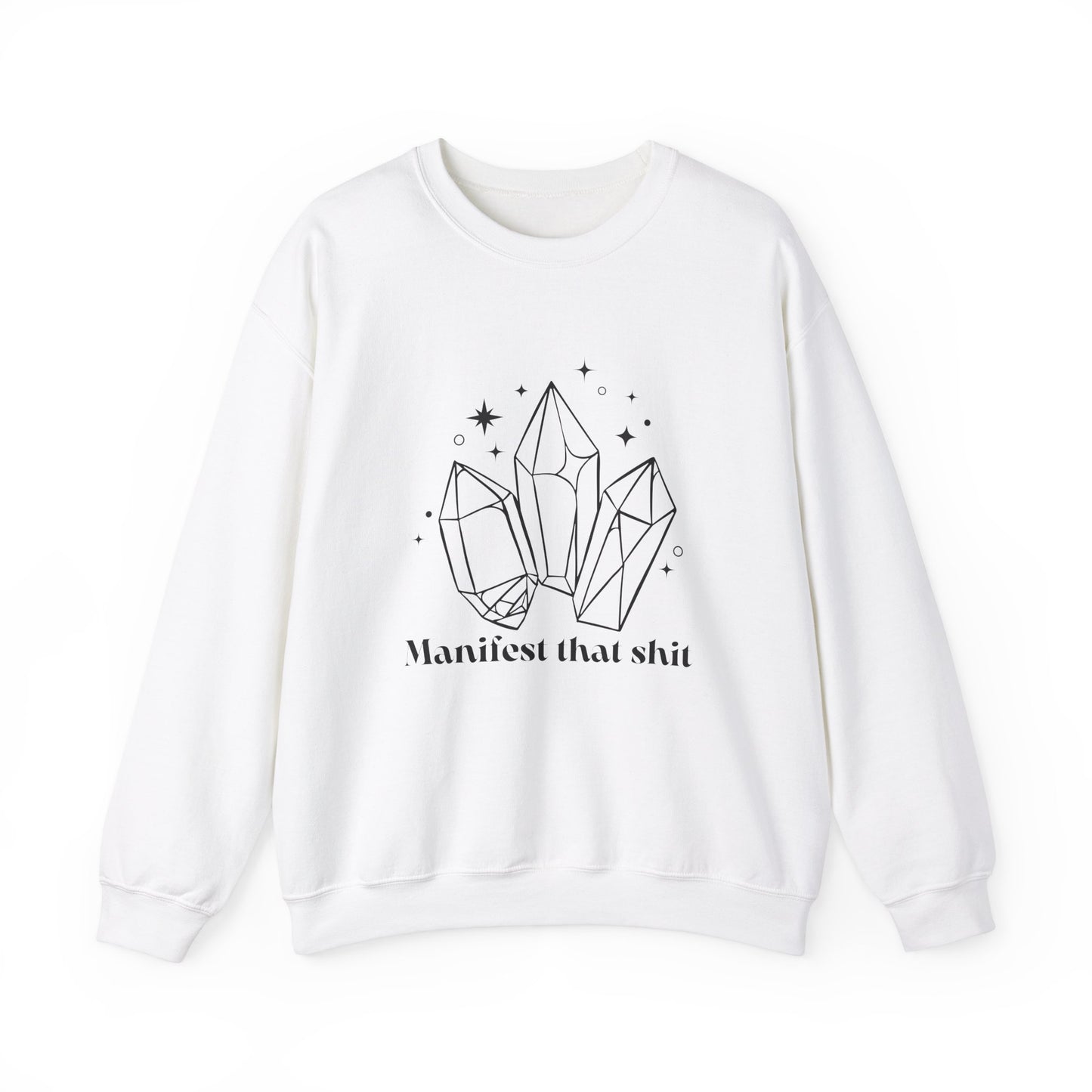 Manifest that Shit Crewneck Sweatshirt