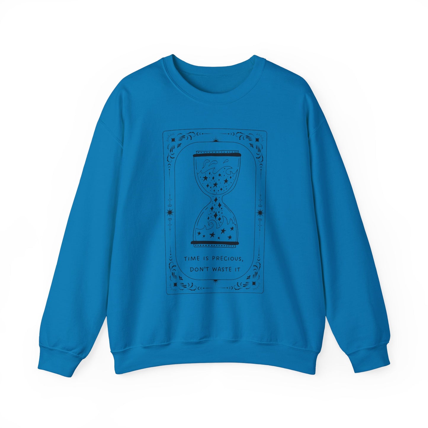 Time is Precious Crewneck Sweatshirt