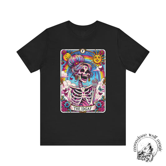 IDGAF Skeleton Tarot Artwork T-Shirt - Unisex Jersey Tee