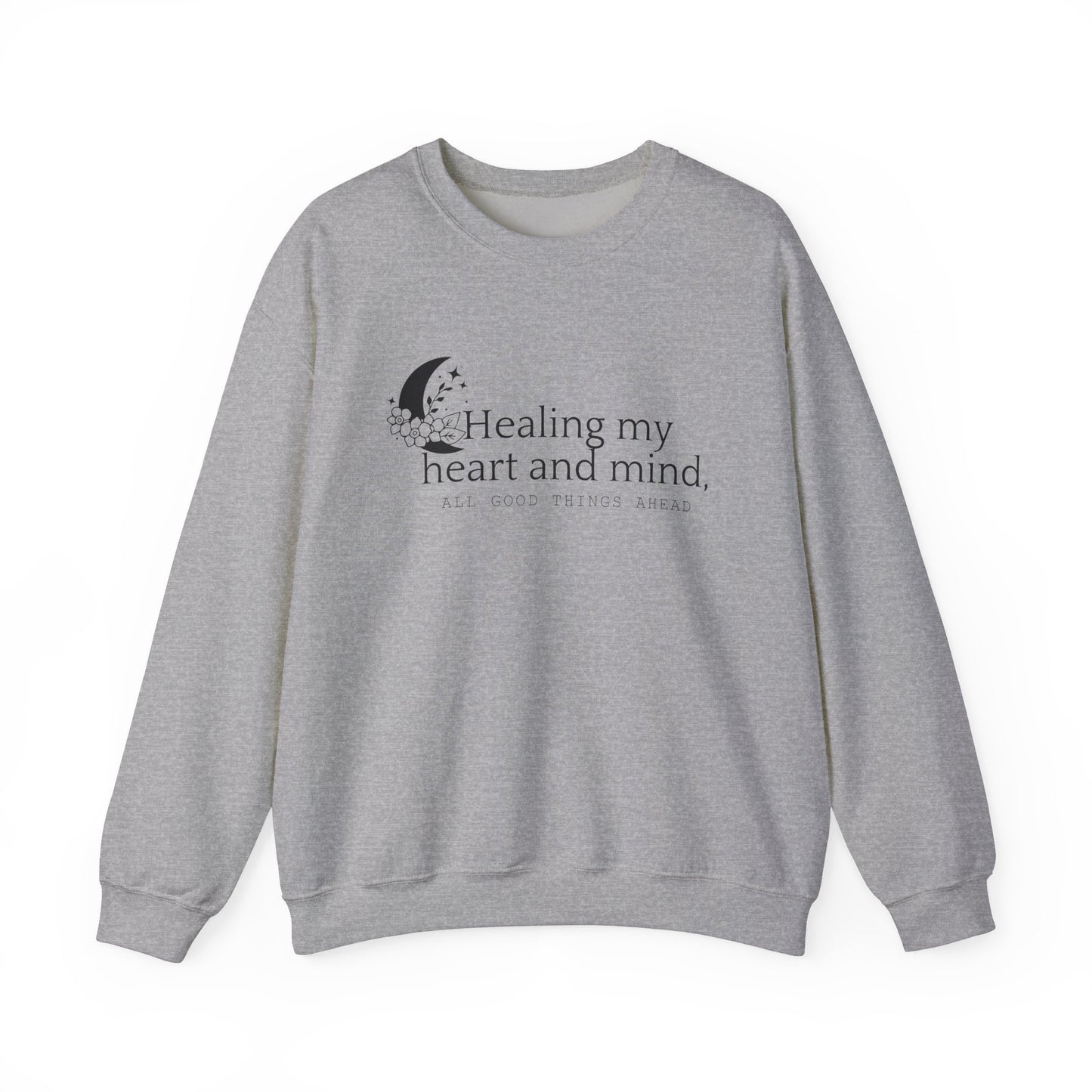 Healing my Heart and Mind Crewneck Sweatshirt