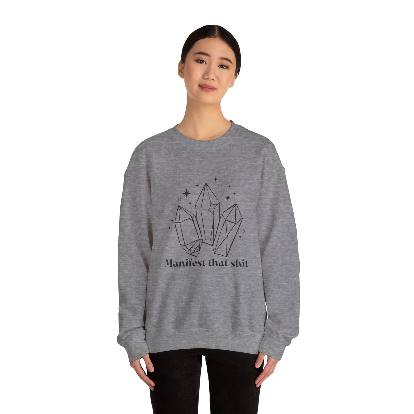 Manifest that Shit Crewneck Sweatshirt