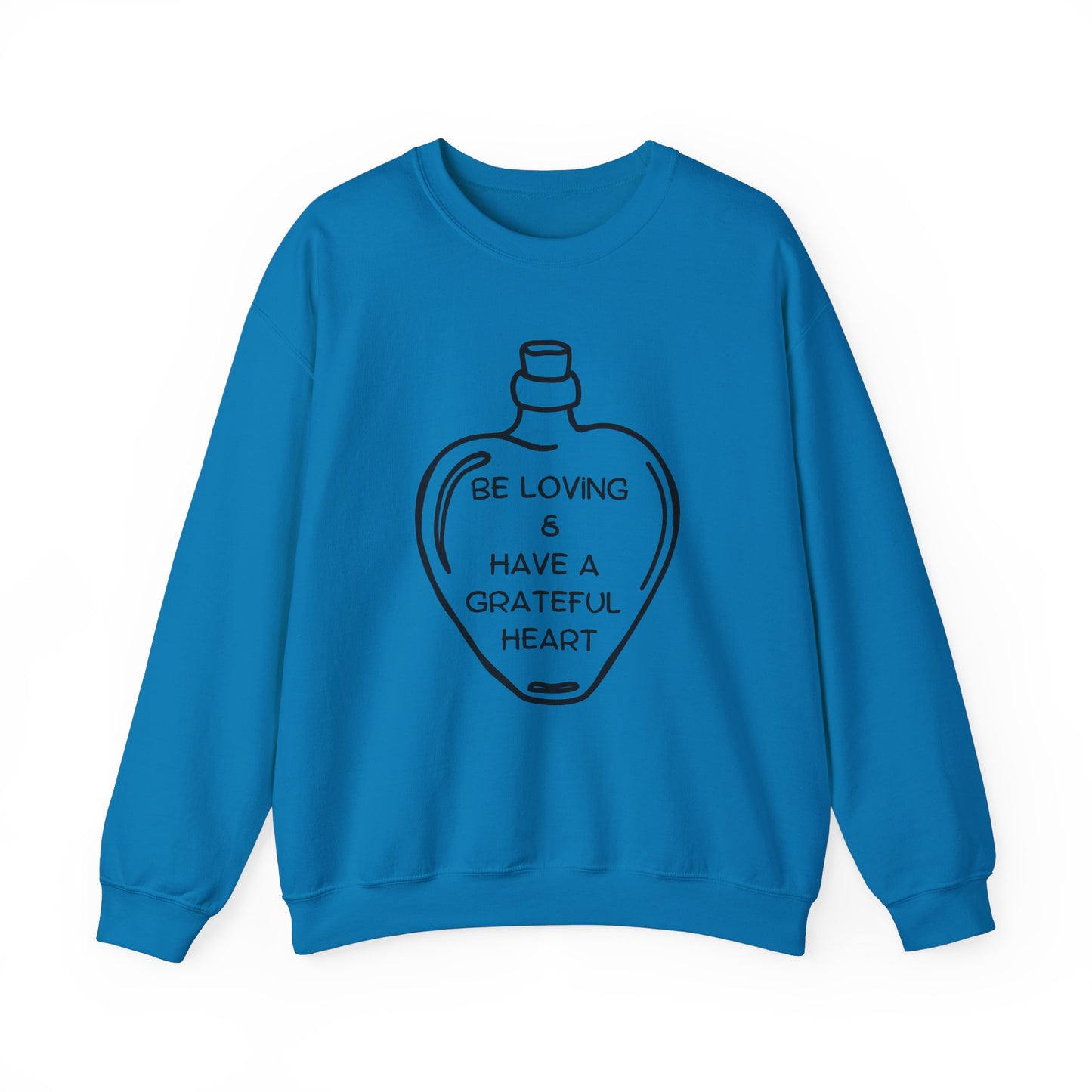 Be Loving Crewneck Sweatshirt