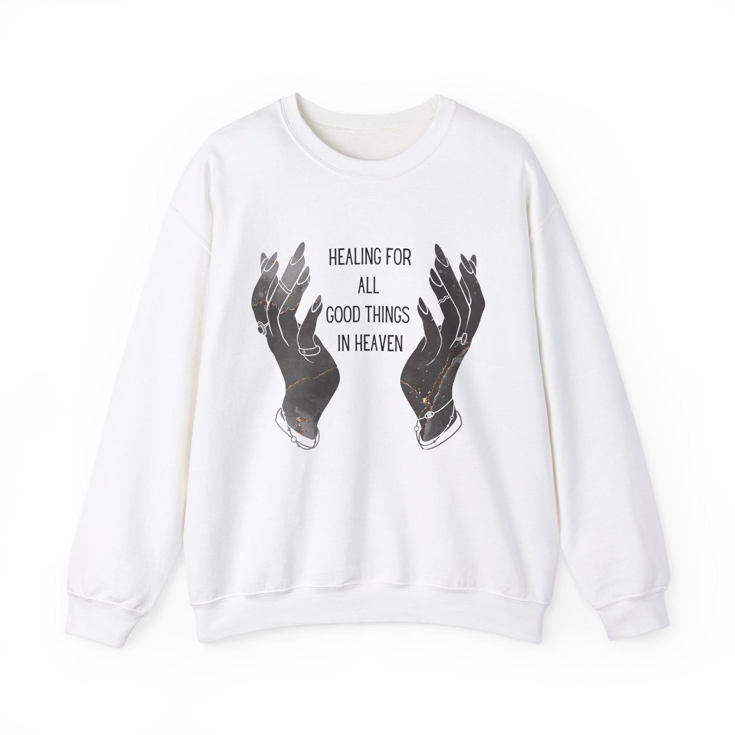 Healing for all things  Crewneck Sweatshirt