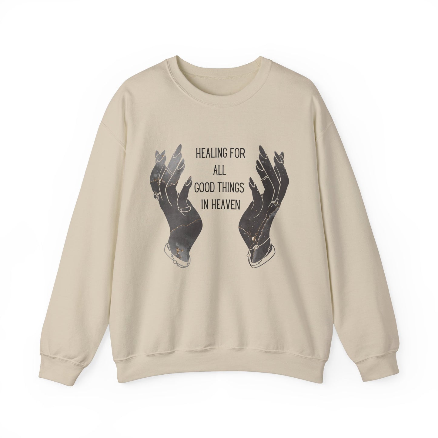 Healing for all things  Crewneck Sweatshirt