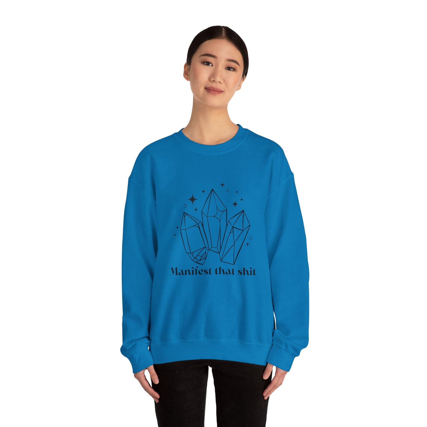 Manifest that Shit Crewneck Sweatshirt