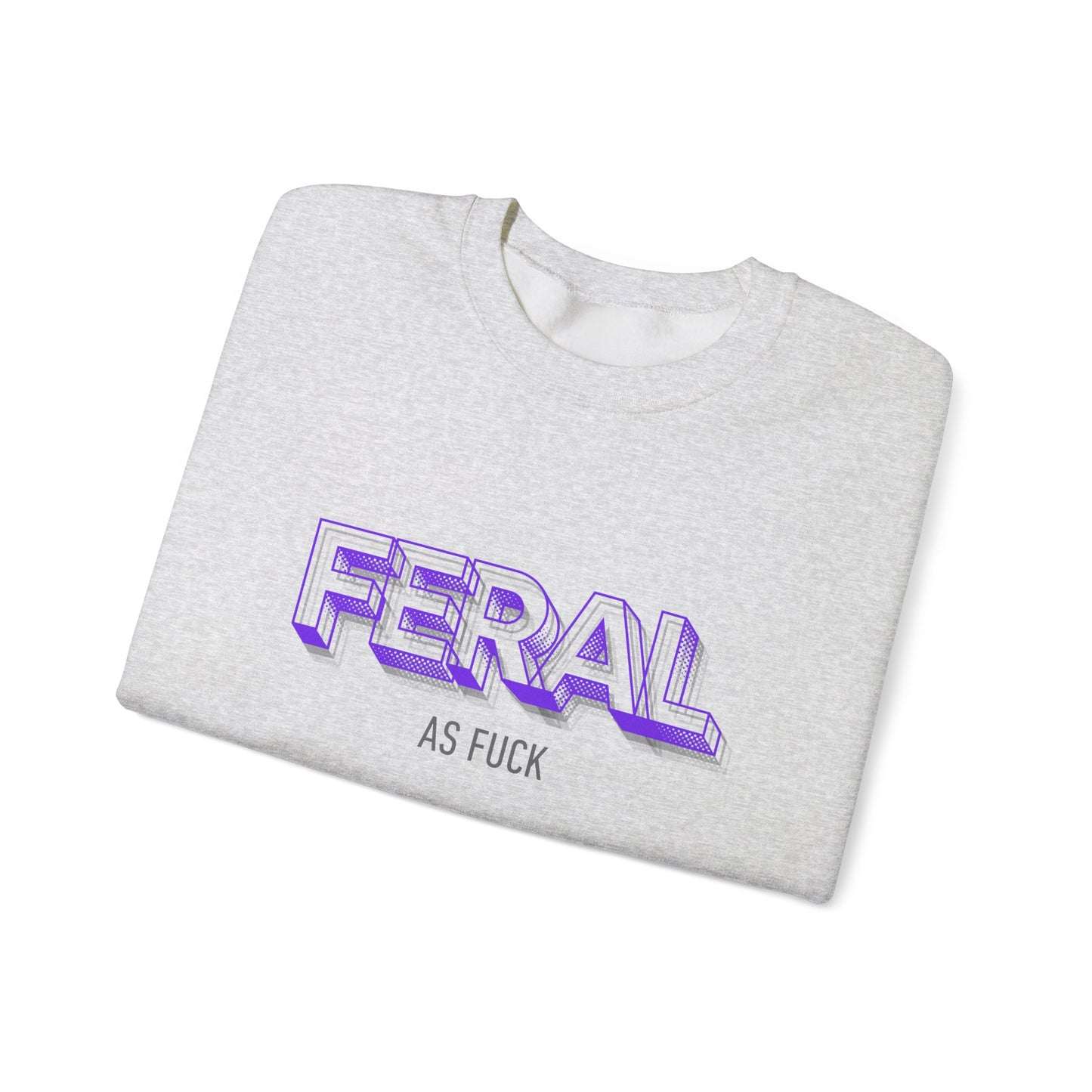 Feral AF Crewneck Sweatshirt