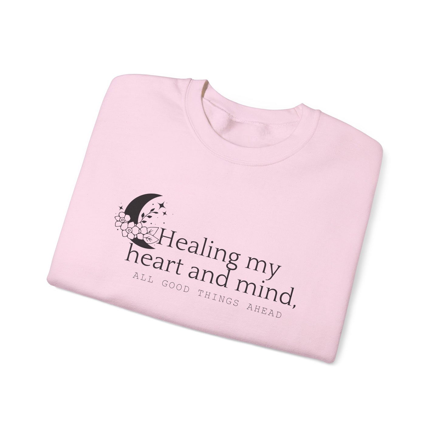 Healing my Heart and Mind Crewneck Sweatshirt