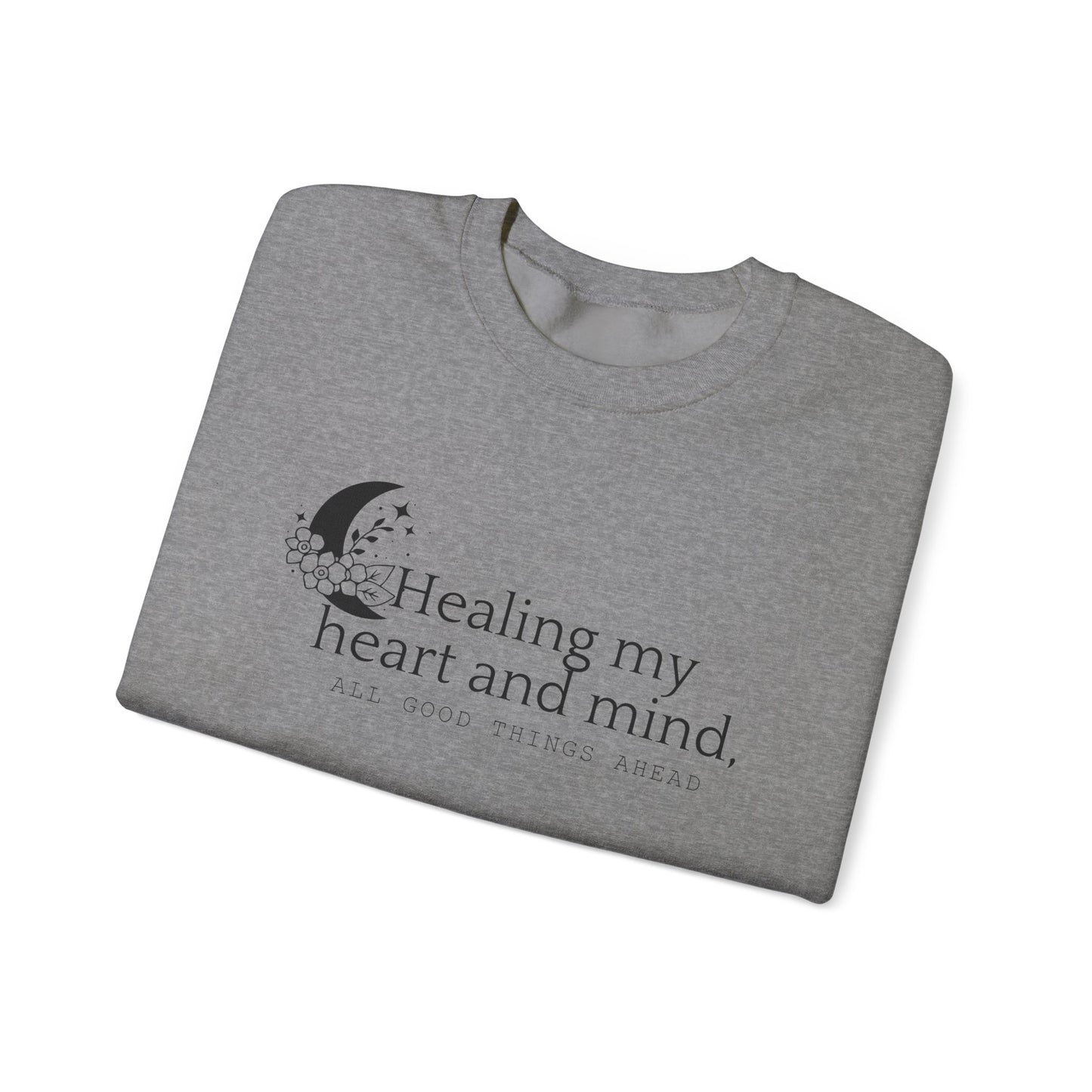 Healing my Heart and Mind Crewneck Sweatshirt