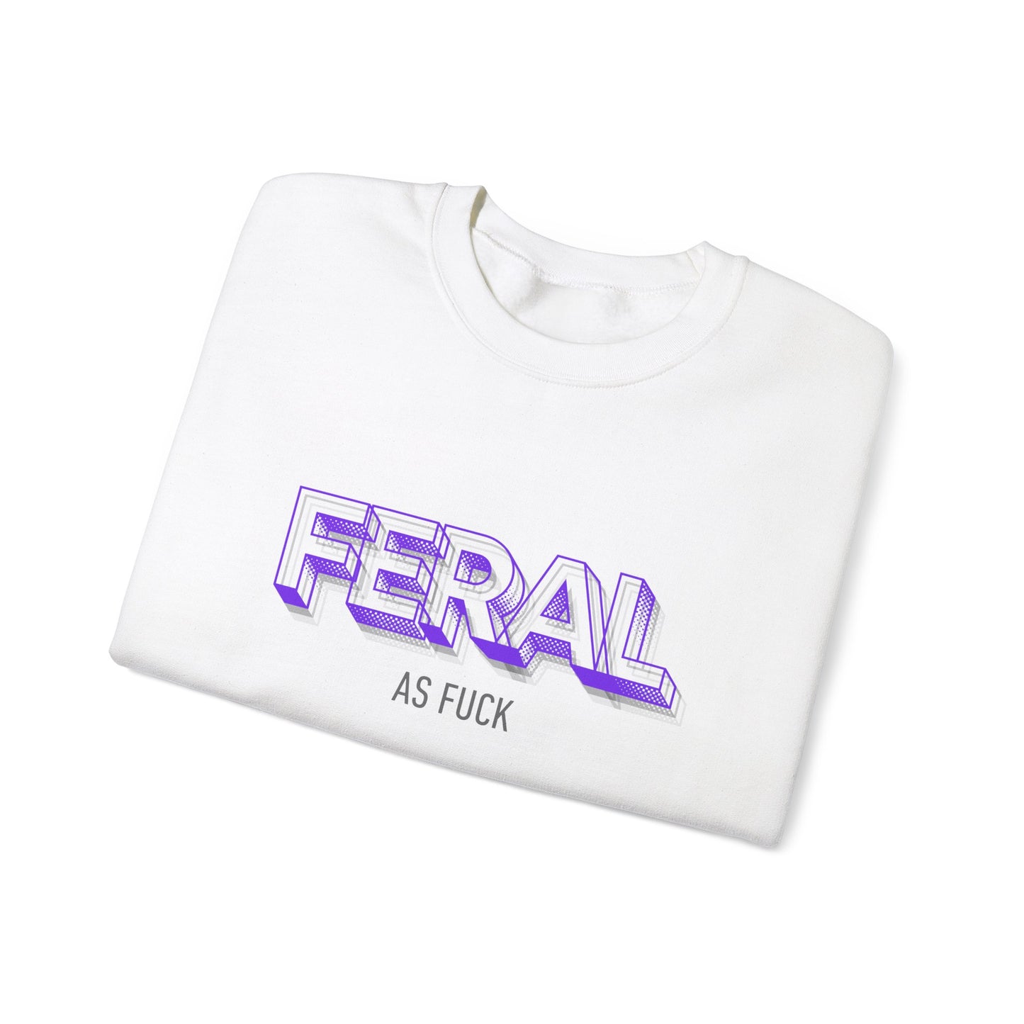 Feral AF Crewneck Sweatshirt