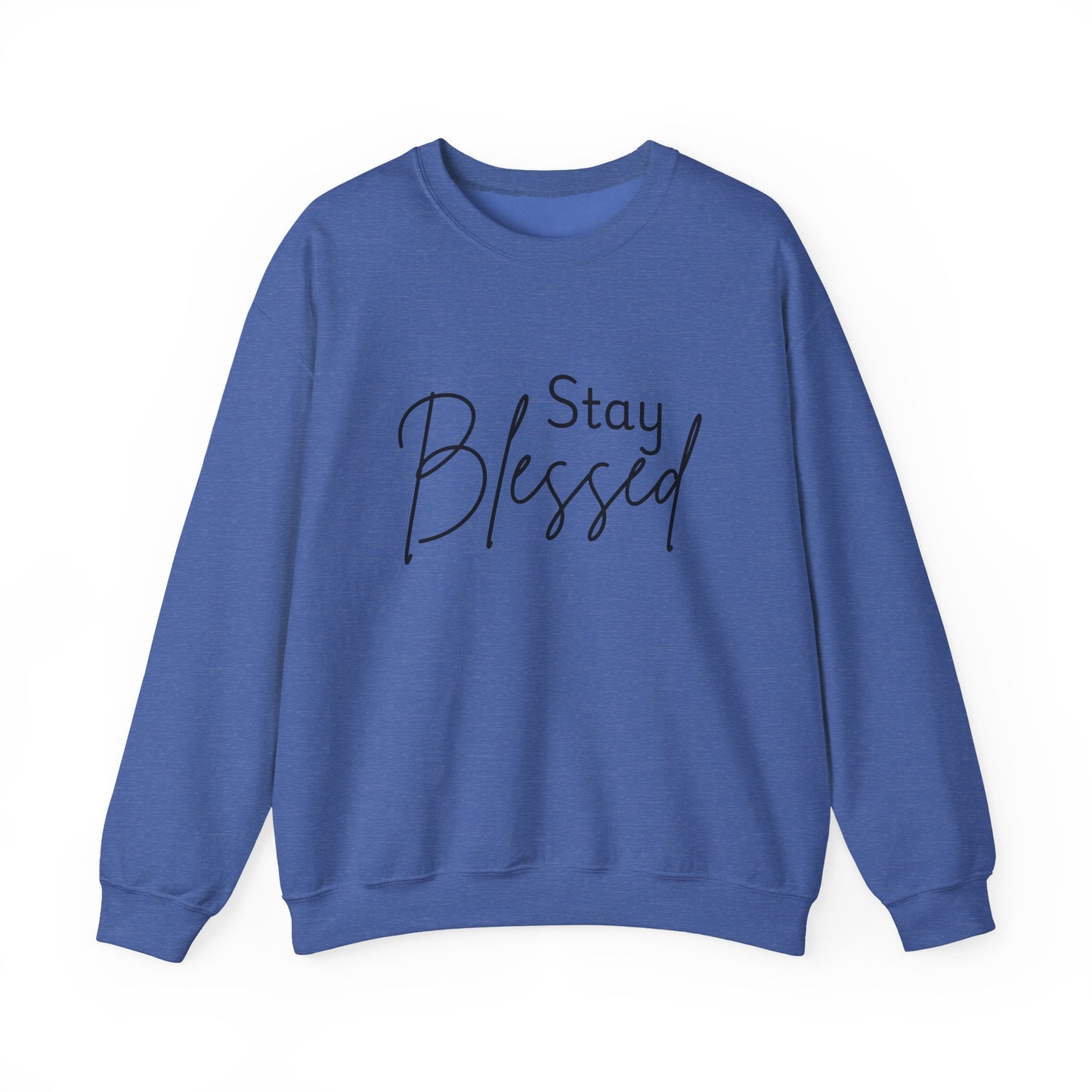 Stay Blessed Crewneck Sweatshirt