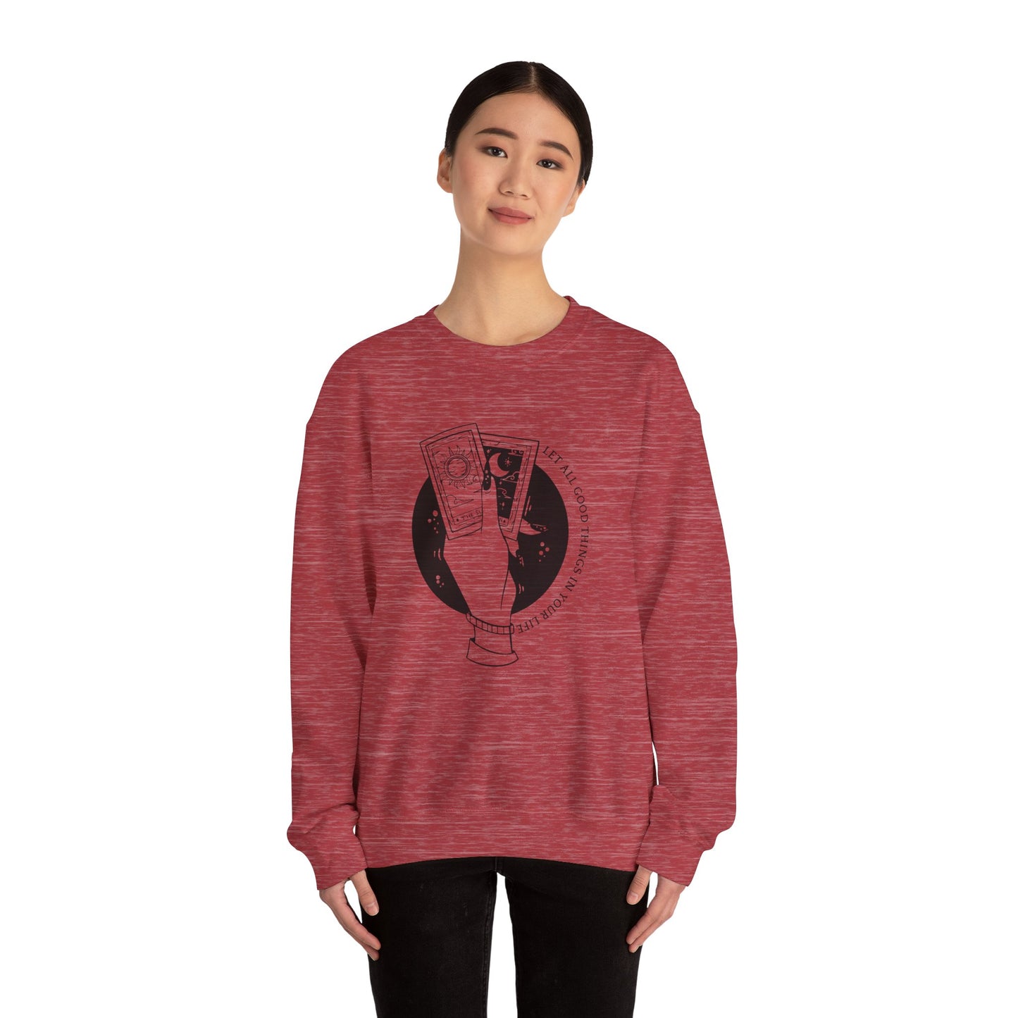 Let all Good Things in Crewneck Sweatshirt