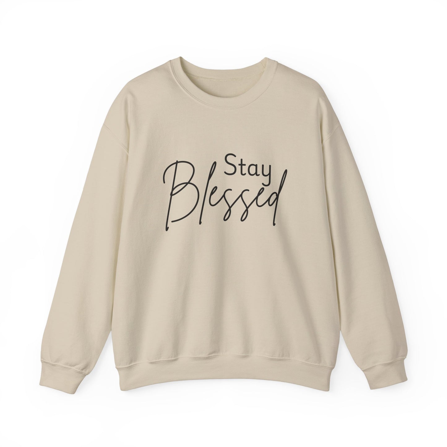 Stay Blessed Crewneck Sweatshirt