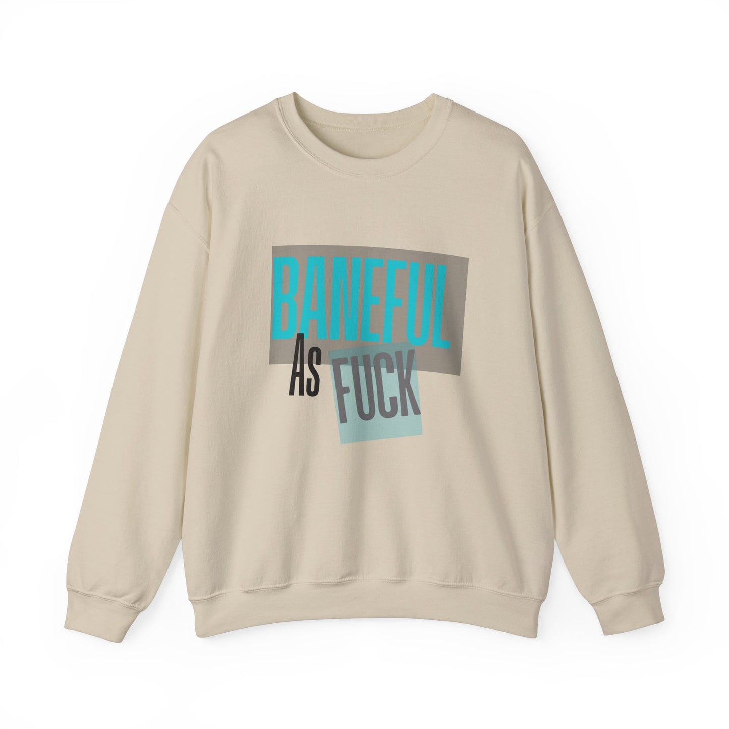 Baneful AF Crewneck Sweatshirt