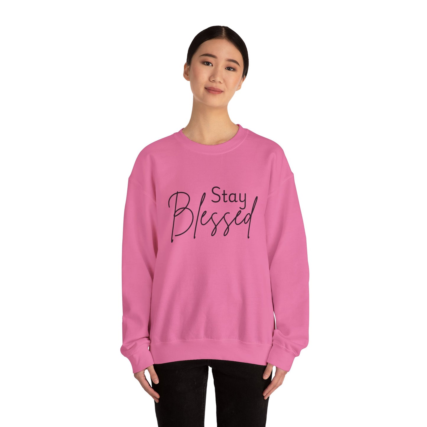 Stay Blessed Crewneck Sweatshirt